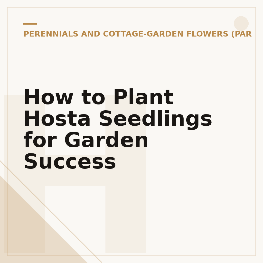 How to Plant Hosta Seedlings for Garden Success