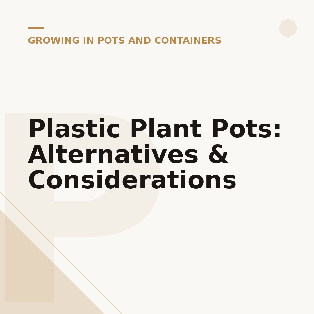 Plastic Plant Pots: Alternatives & Considerations