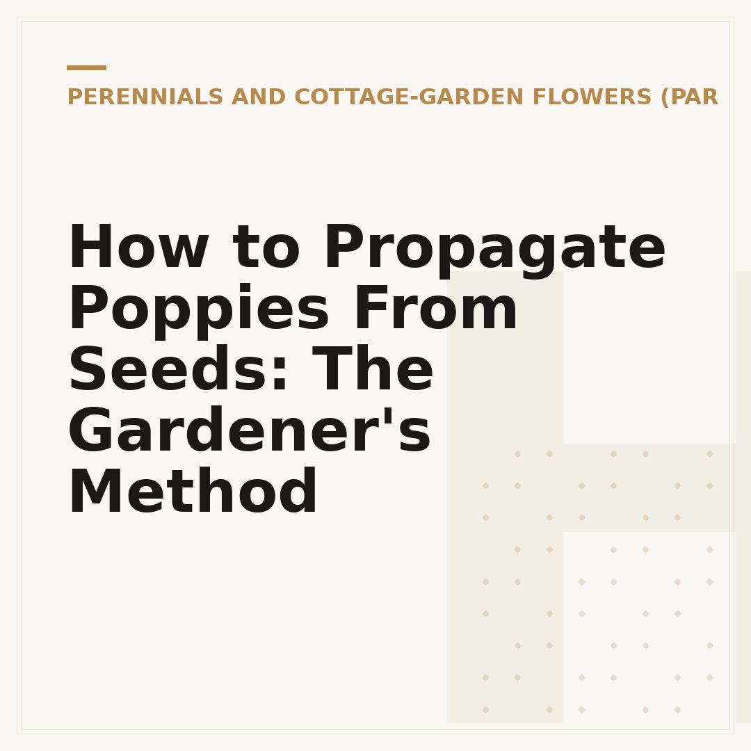How to Propagate Poppies From Seeds: The Gardener's Method