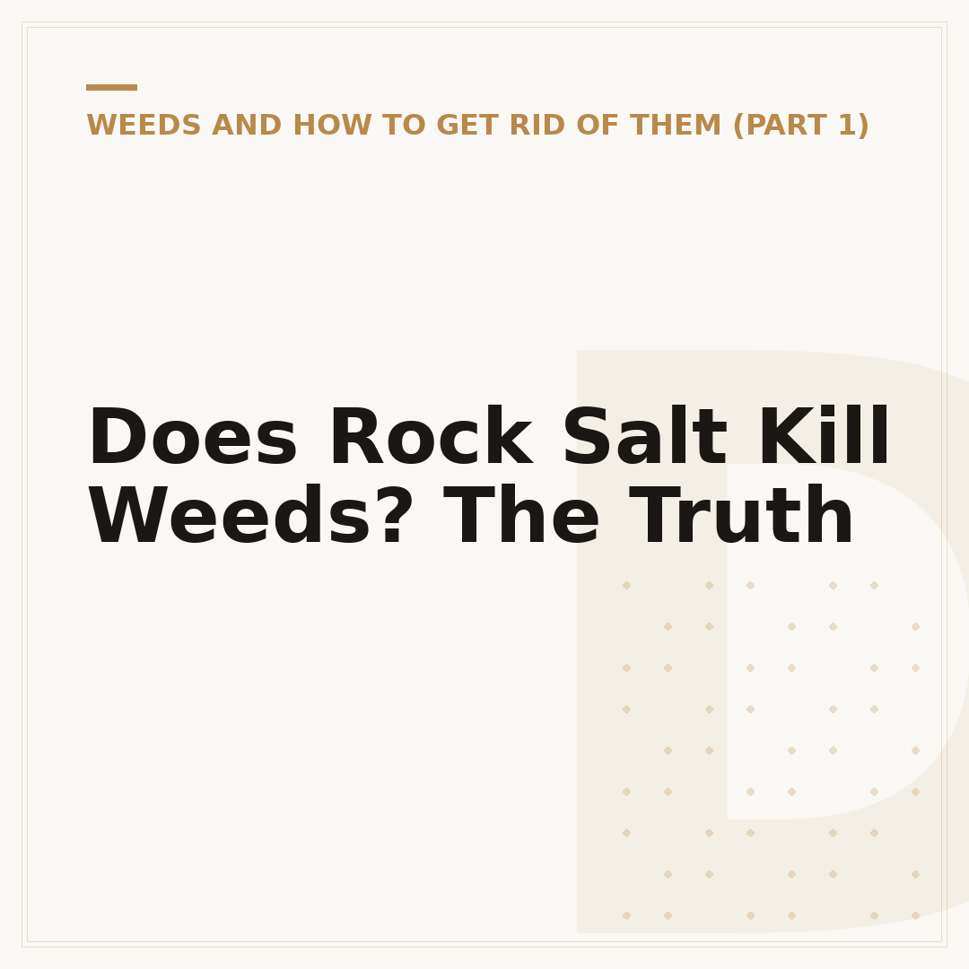 Does Rock Salt Kill Weeds? The Truth