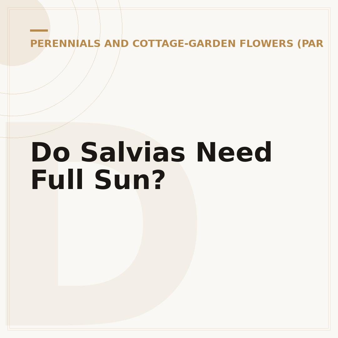 Do Salvias Need Full Sun?