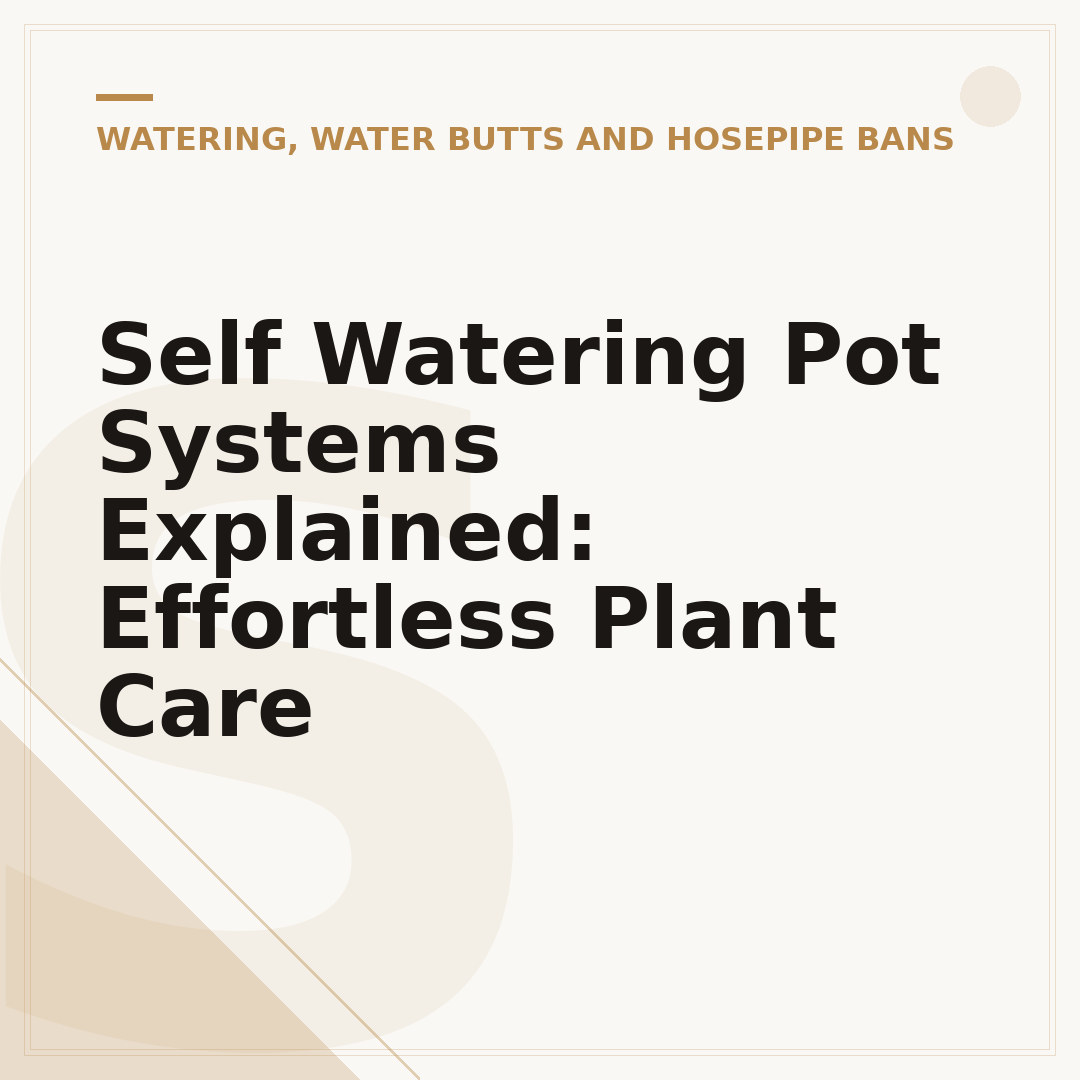 Self Watering Pot Systems Explained: Effortless Plant Care