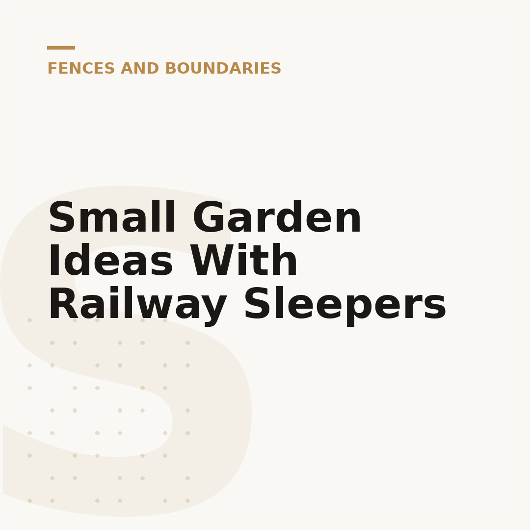 Small Garden Ideas With Railway Sleepers