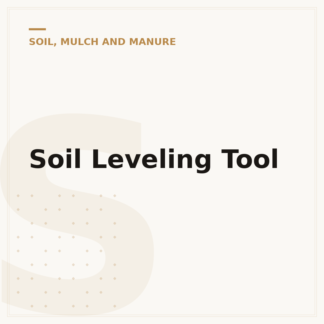 Soil Leveling Tool