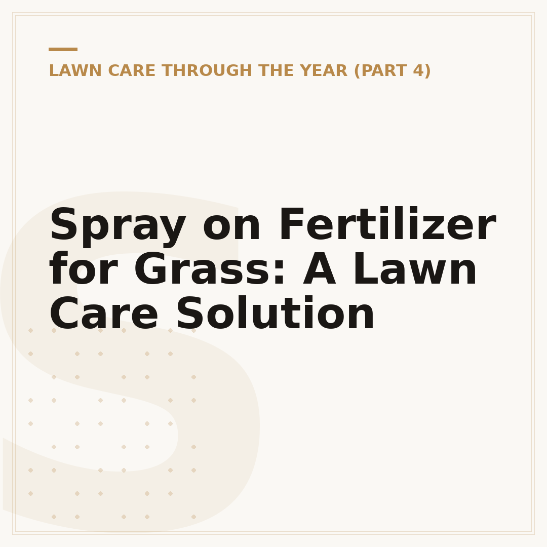 Spray on Fertilizer for Grass: A Lawn Care Solution
