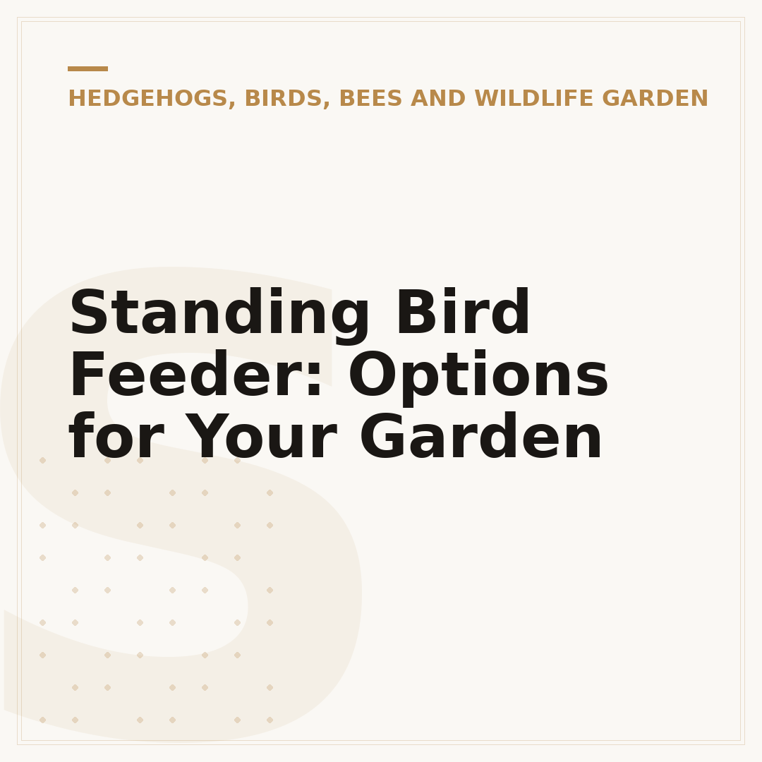 Standing Bird Feeder: Options for Your Garden