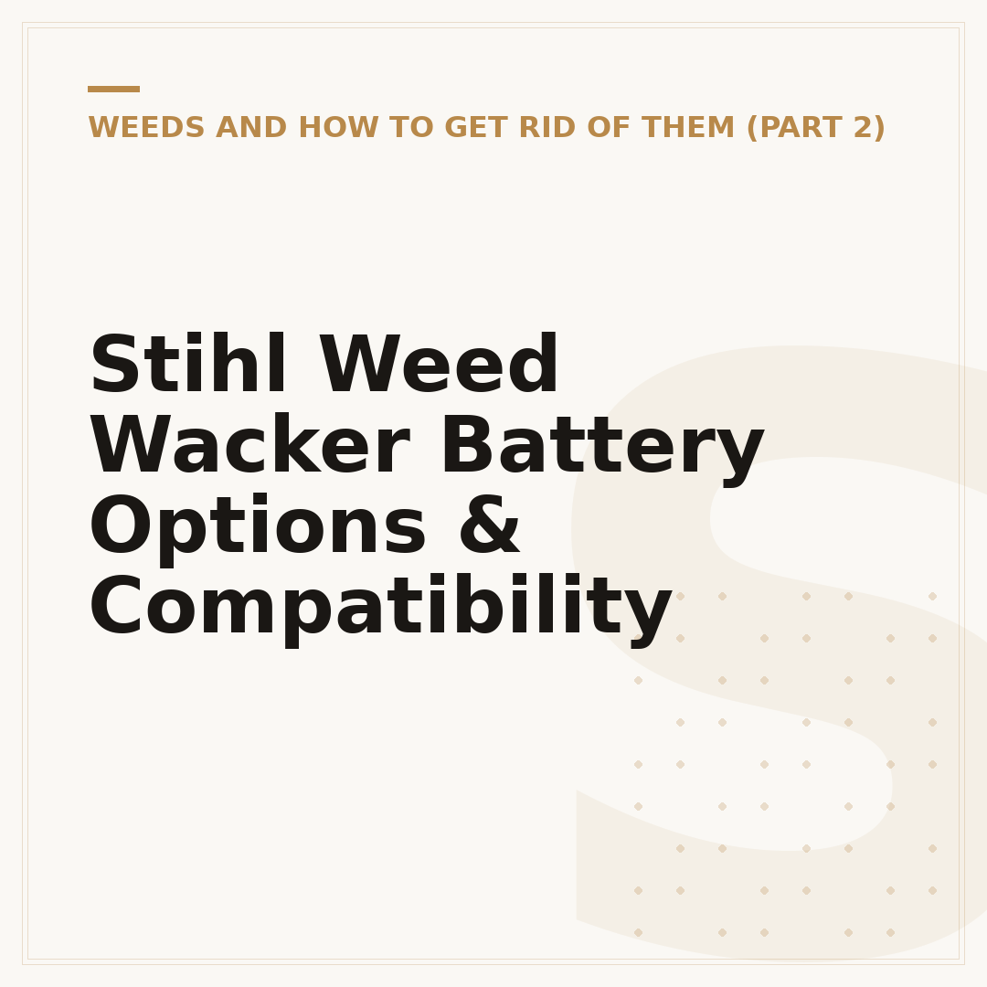 Stihl Weed Wacker Battery Options & Compatibility