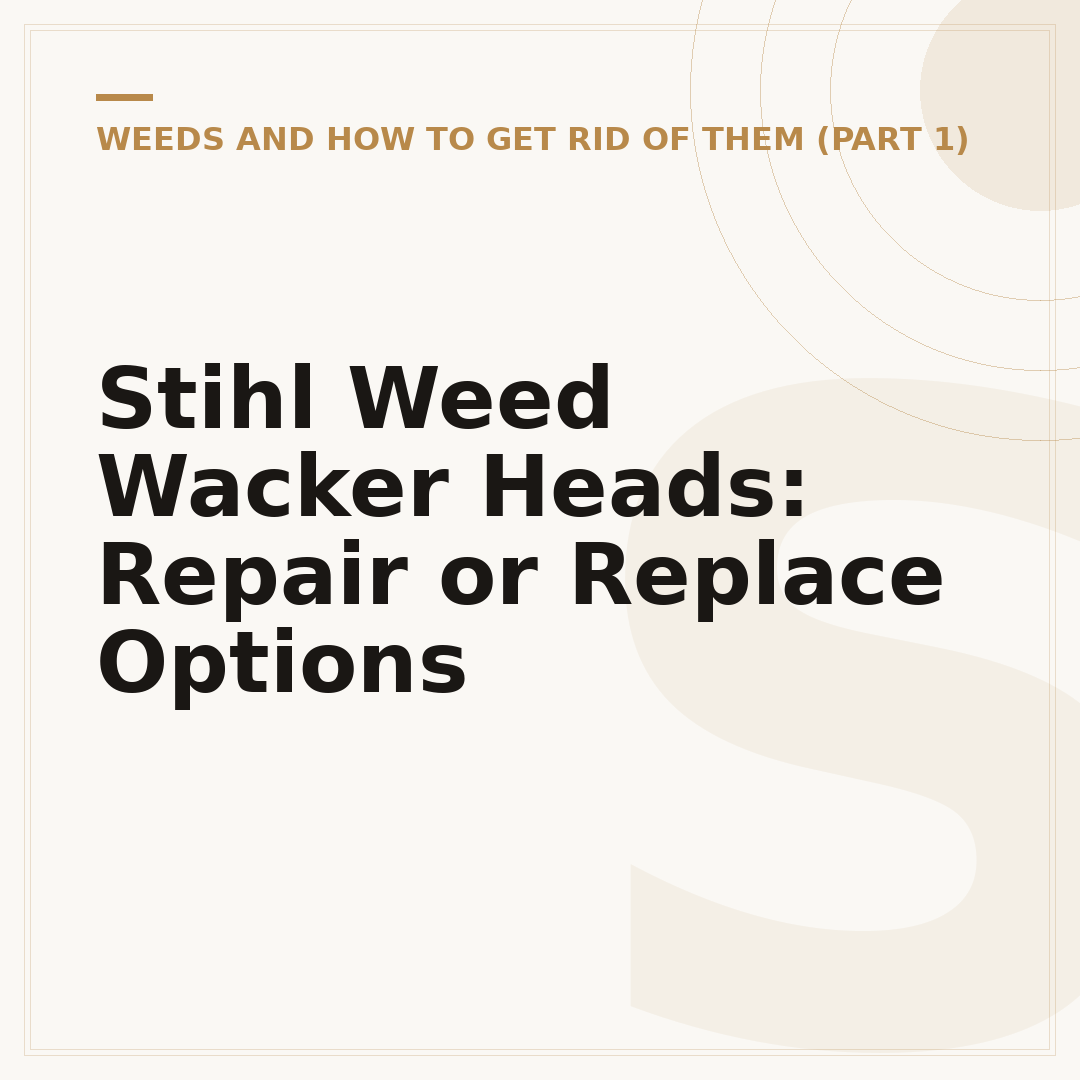 Stihl Weed Wacker Heads: Repair or Replace Options