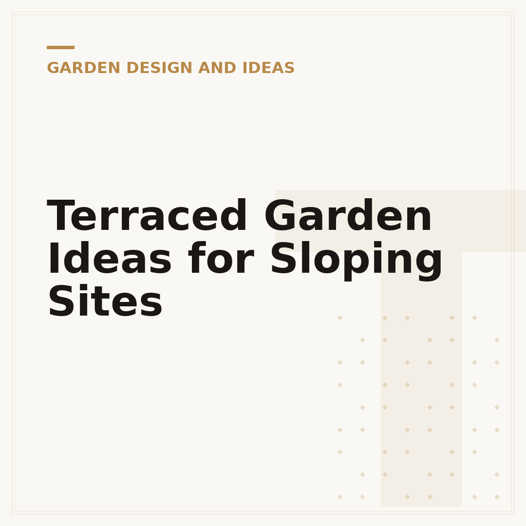 Terraced Garden Ideas for Sloping Sites