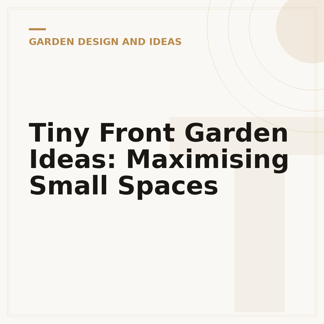 Tiny Front Garden Ideas: Maximising Small Spaces