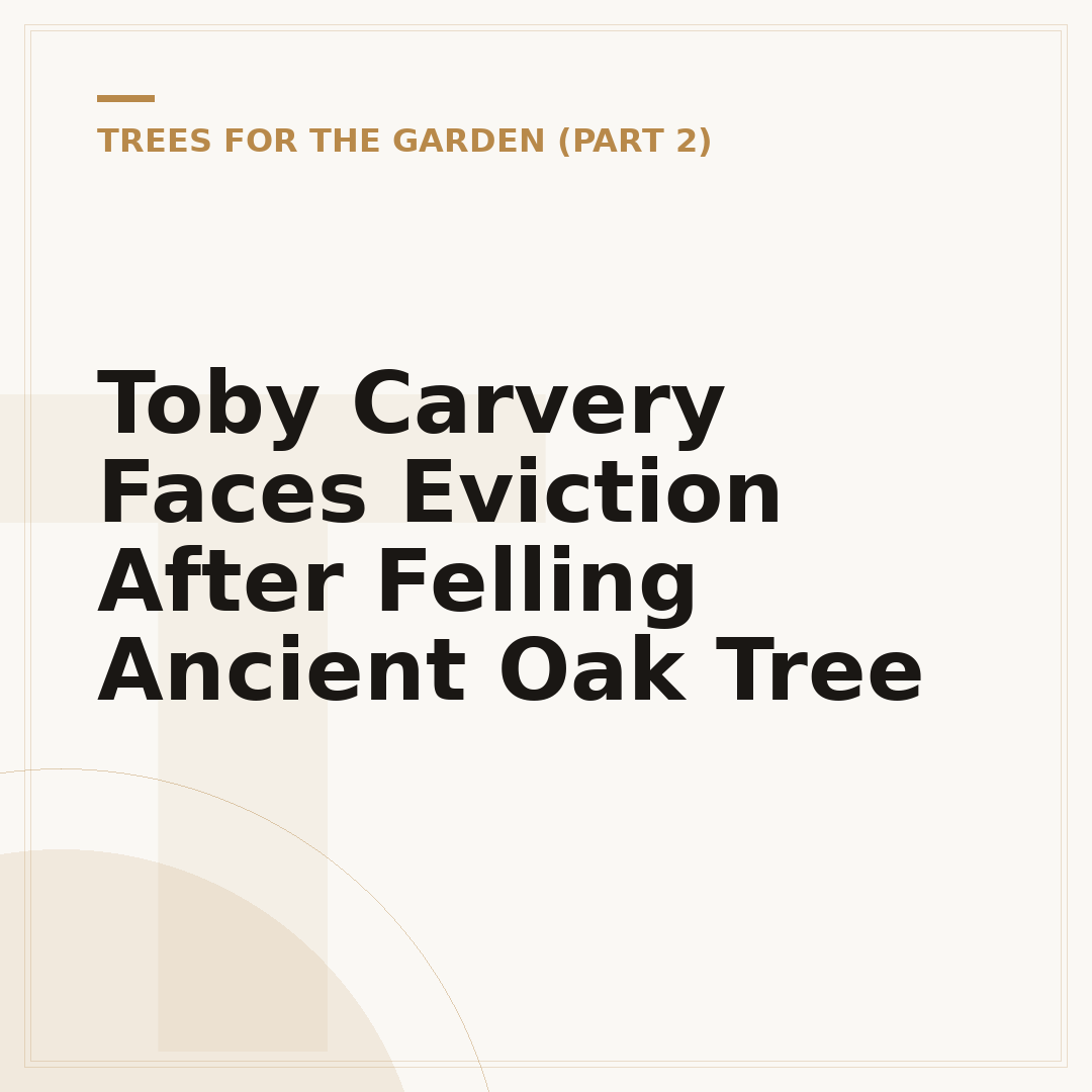 Toby Carvery Faces Eviction After Felling Ancient Oak Tree