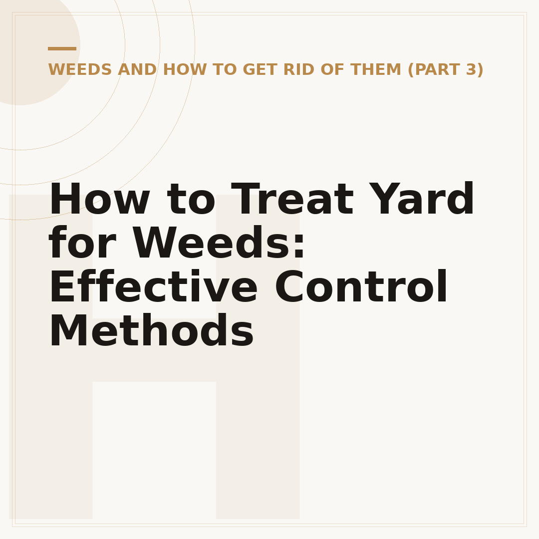 How to Treat Yard for Weeds: Effective Control Methods