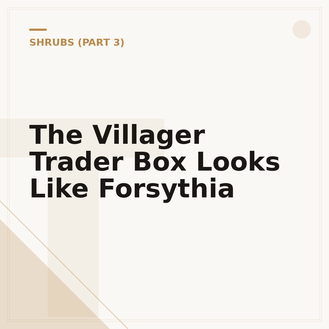 The Villager Trader Box Looks Like Forsythia