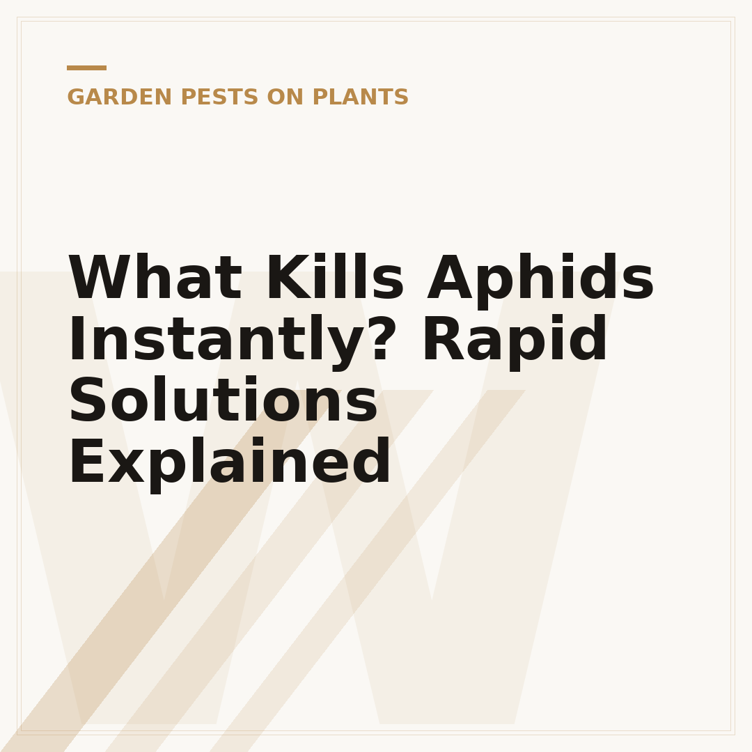 What Kills Aphids Instantly? Rapid Solutions Explained