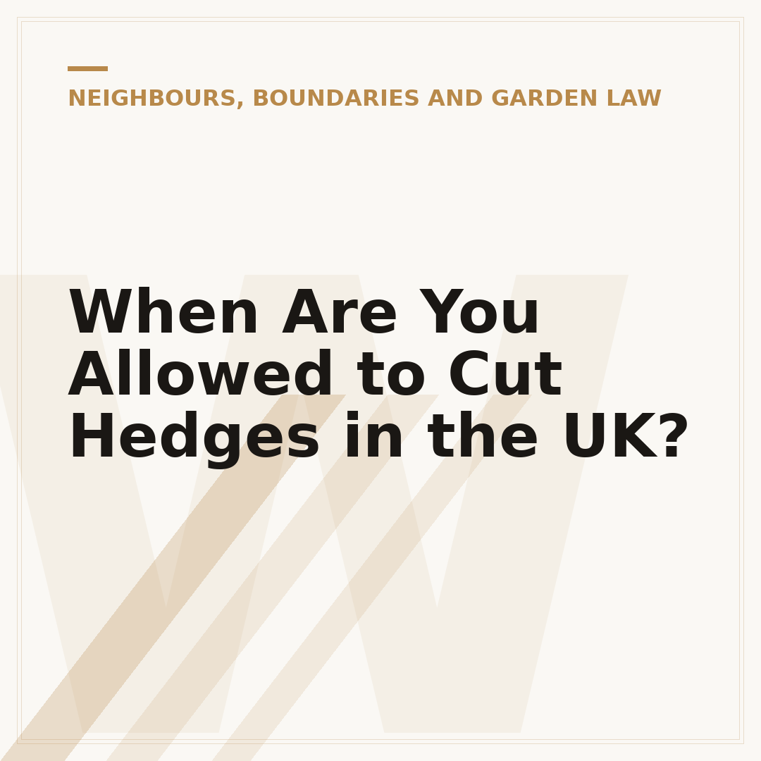 When Are You Allowed to Cut Hedges in the UK?