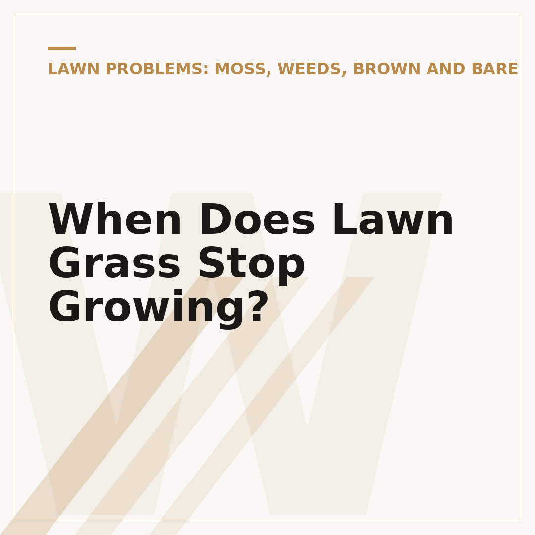 When Does Lawn Grass Stop Growing?