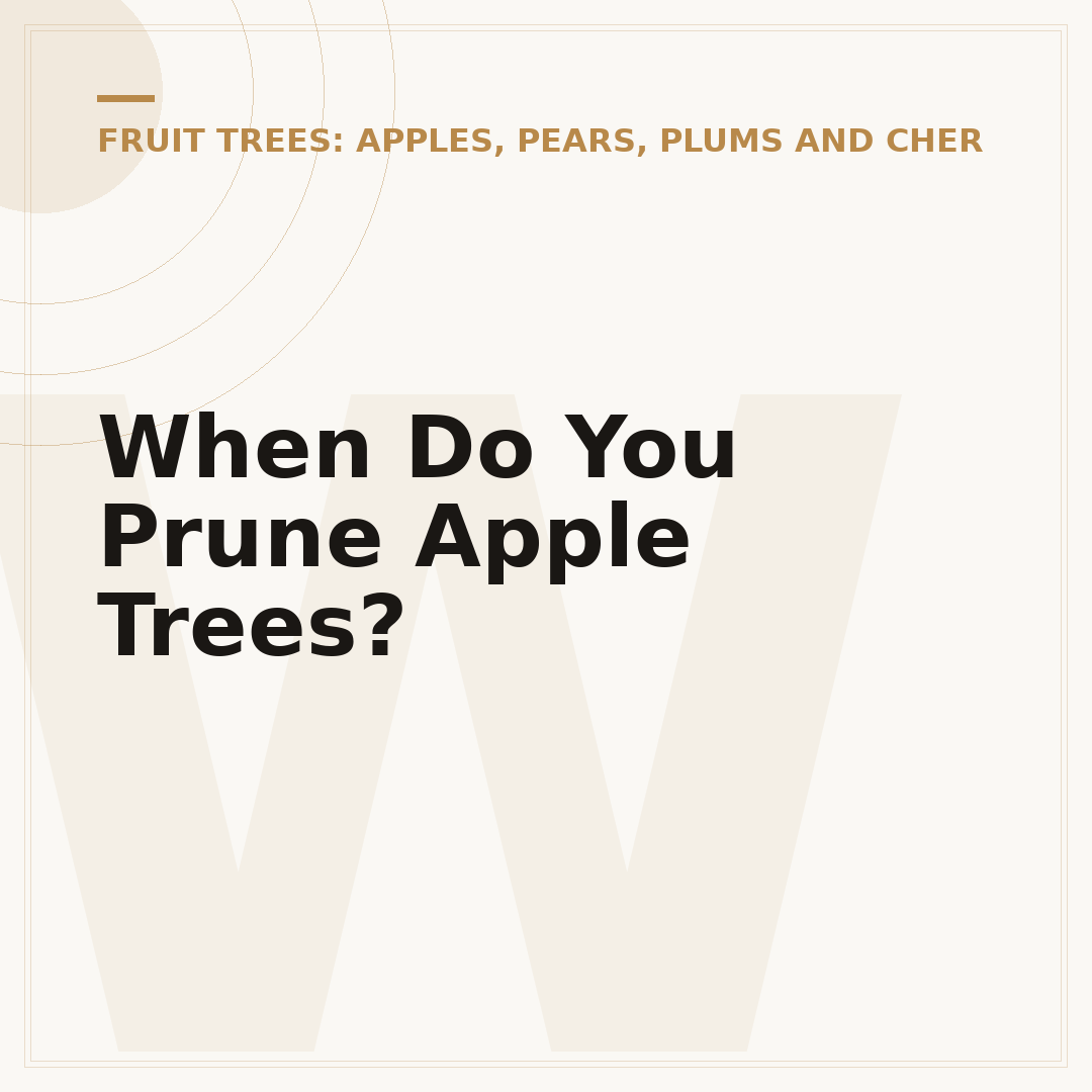 When Do You Prune Apple Trees?