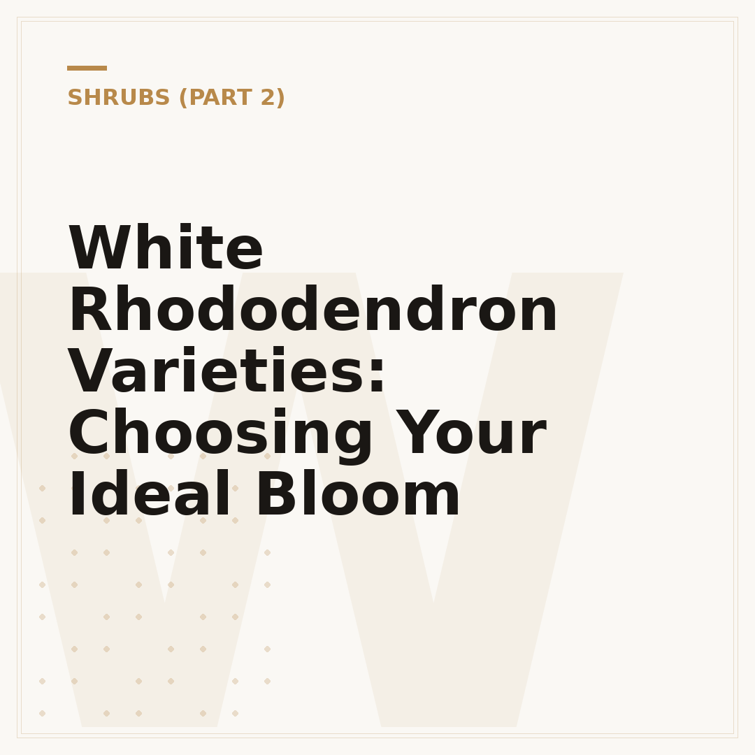 White Rhododendron Varieties: Choosing Your Ideal Bloom